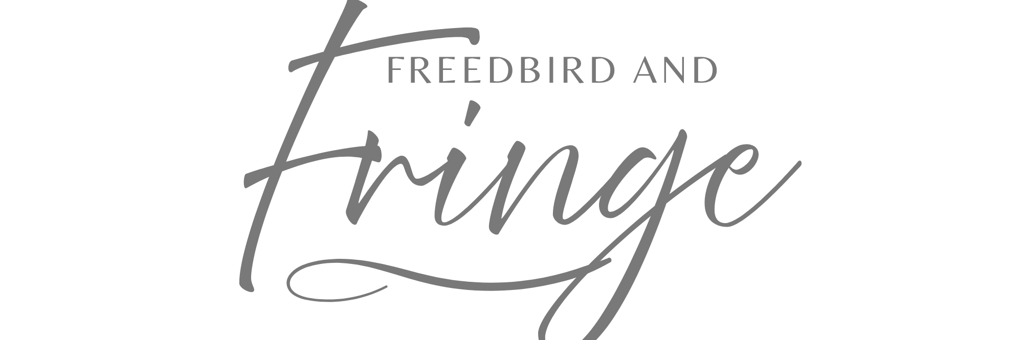 Freedbird & Fringe